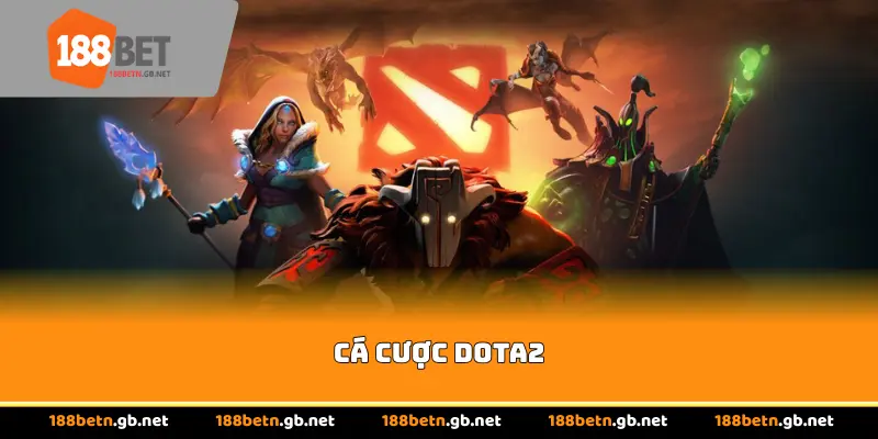 Cá Cược Dota2