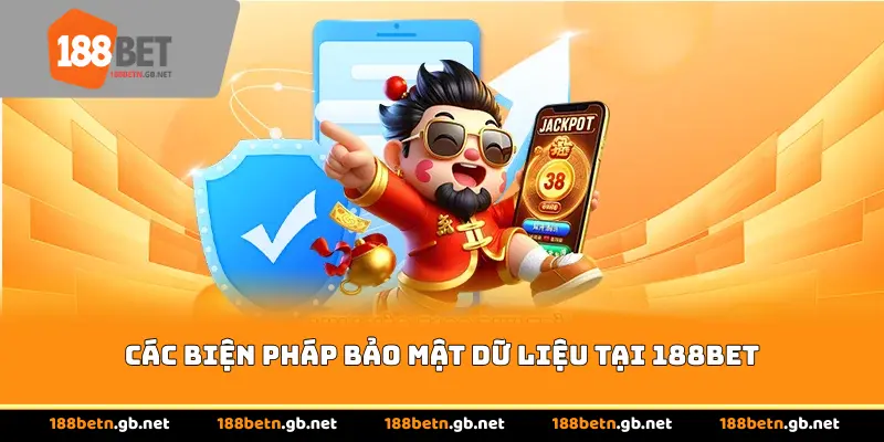 Các biện pháp bảo mật dữ liệu tại 188Bet
