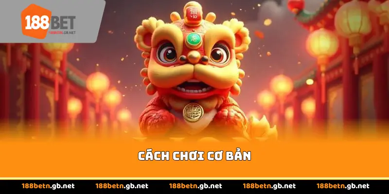 Cách chơi cơ bản