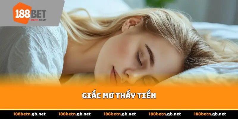 Giấc Mơ Thấy Tiền