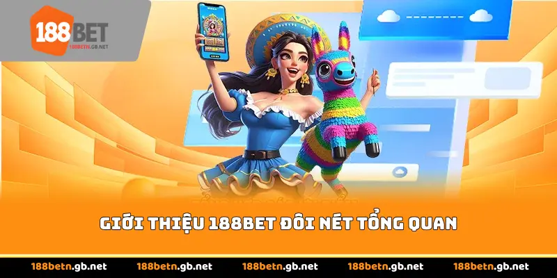 Giới thiệu 188BET đôi nét tổng quan