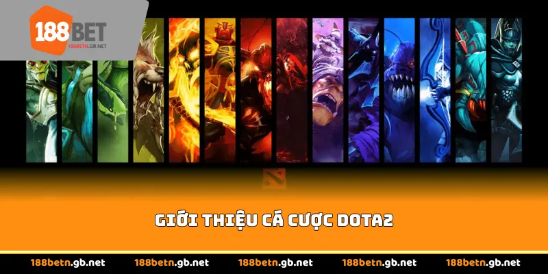 Giới thiệu Cá cược Dota2