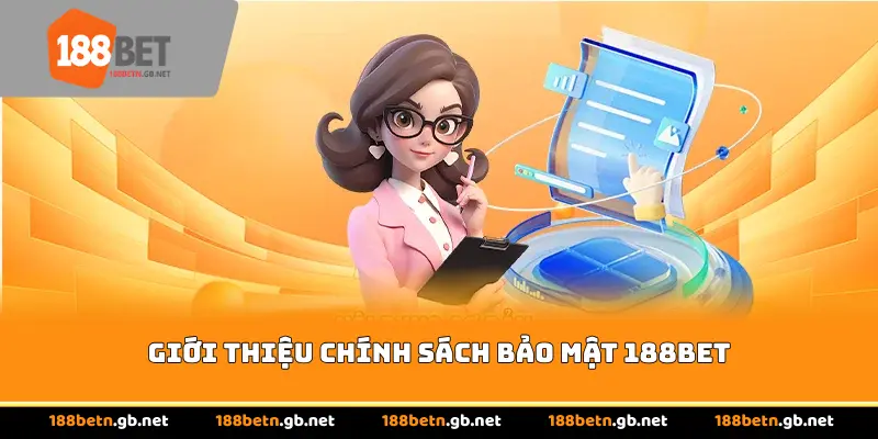 Giới thiệu chính sách bảo mật 188Bet