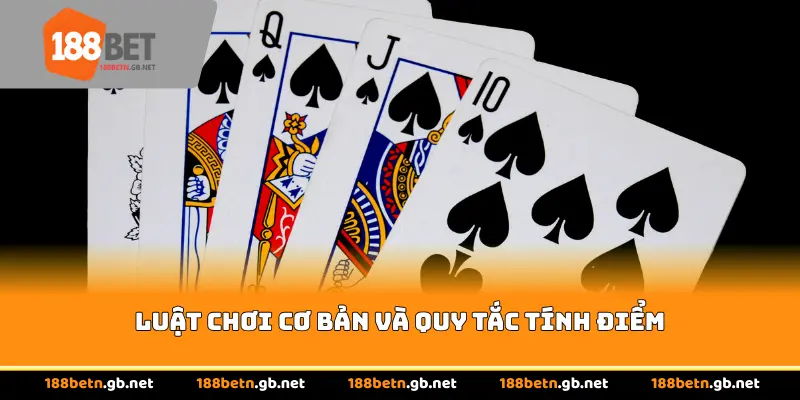 Luật chơi cơ bản và quy tắc tính điểm